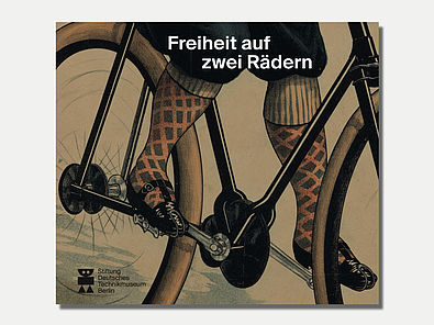 Cover des Buches "Freiheit auf zwei Rädern" des Deutschen Technikmuseums. Mit einer Illustration von Fahrradbeinen in karierten Strümpfen und schwarzen, offenen Schuhen und Pedalen.