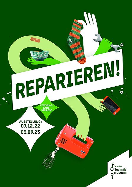 Im Zentrum des Plakatmotivs zur Sonderausstellung steht der Schriftzug „Reparieren!“ Darum schlängeln sich fünf grafisch gestaltete Hände in grün und weiß. Diese halten verschiedene Gegenstände: ein Handy mit kaputtem Display, einen Maulschlüssel, eine geflickte Socke, eine asiatisch anmutende Schüssel, die in der Technik der japanischen Goldreparatur ausgebessert wurde und einen orangenen Mixer. Die Angaben „Eingang Ladestraße“ und die Laufzeit "7.12.22-3.9.23" sind ebenfalls zu sehen.