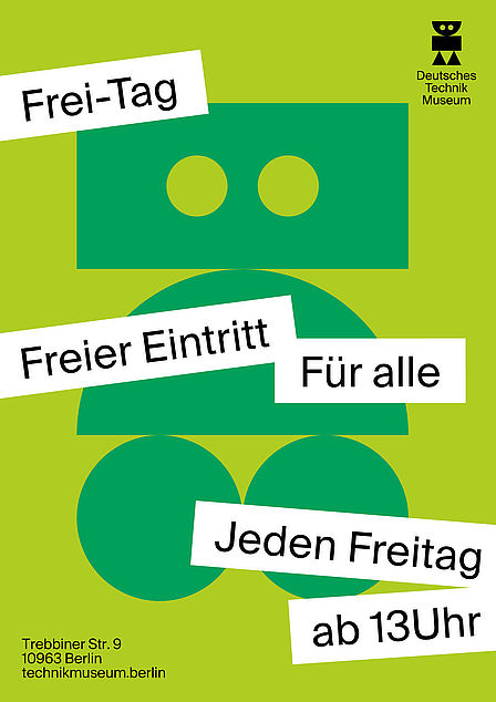 Plakat mt dem Schriftzug "Frei-Tag Freier Eintritt für alle jeden Freitag ab 13 Uhr"
